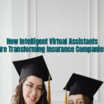 How Intelligent Virtual Assistants Are Transforming Insurance Companies