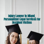 Injury Lawyer in Miami_ Personalized Legal Services for Accident Victims